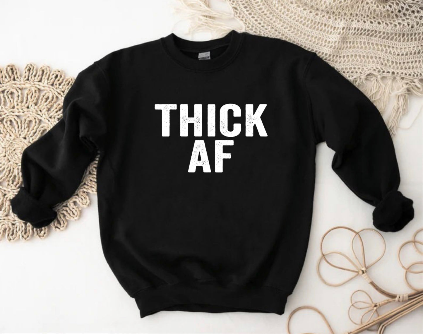 *Graphic Tees & Sweatshirts "THICK AF" Unisex Adult Tee, Crewneck Sweatshirt and Hoodie