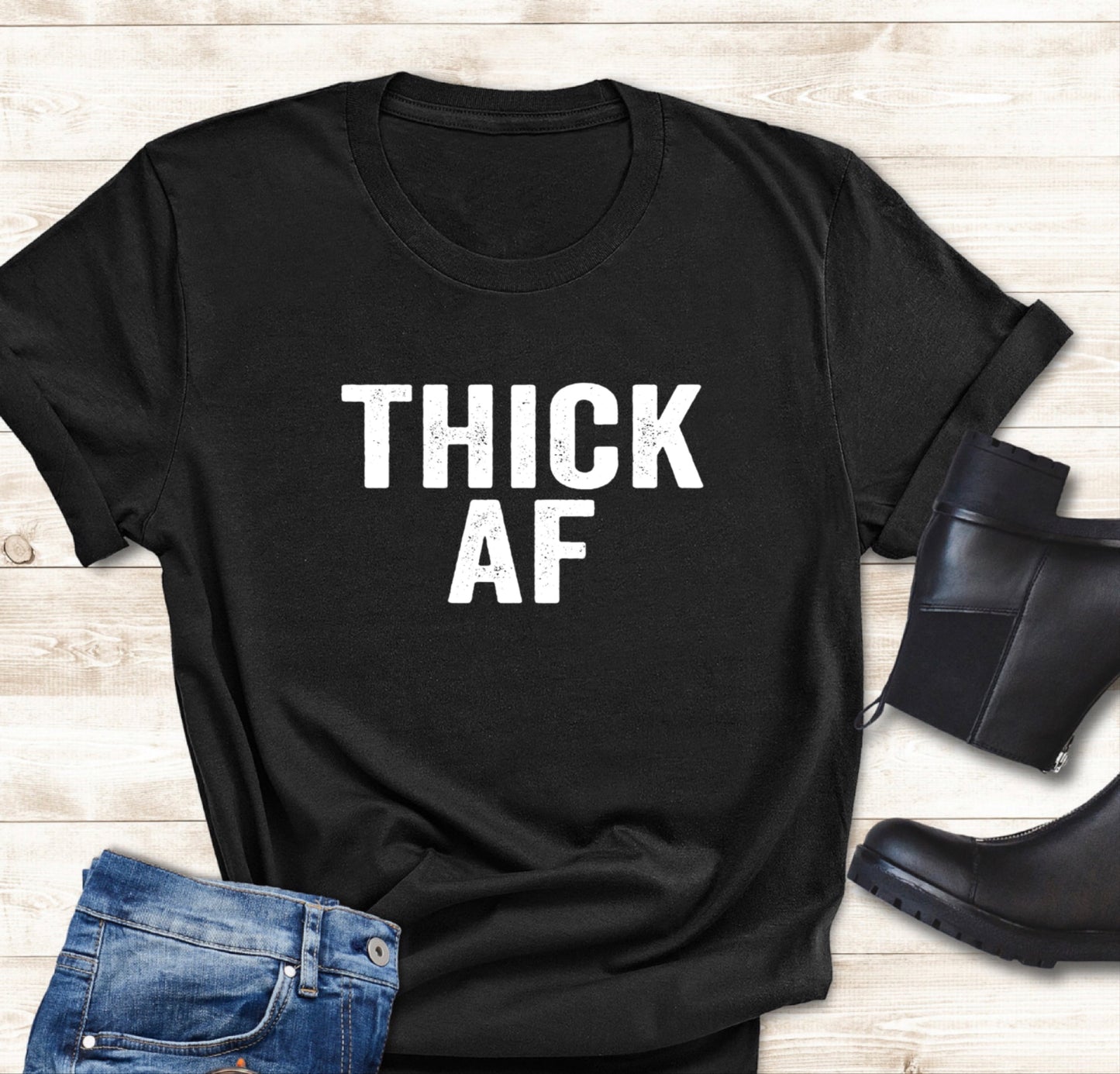 *Graphic Tees & Sweatshirts "THICK AF" Unisex Adult Tee, Crewneck Sweatshirt and Hoodie